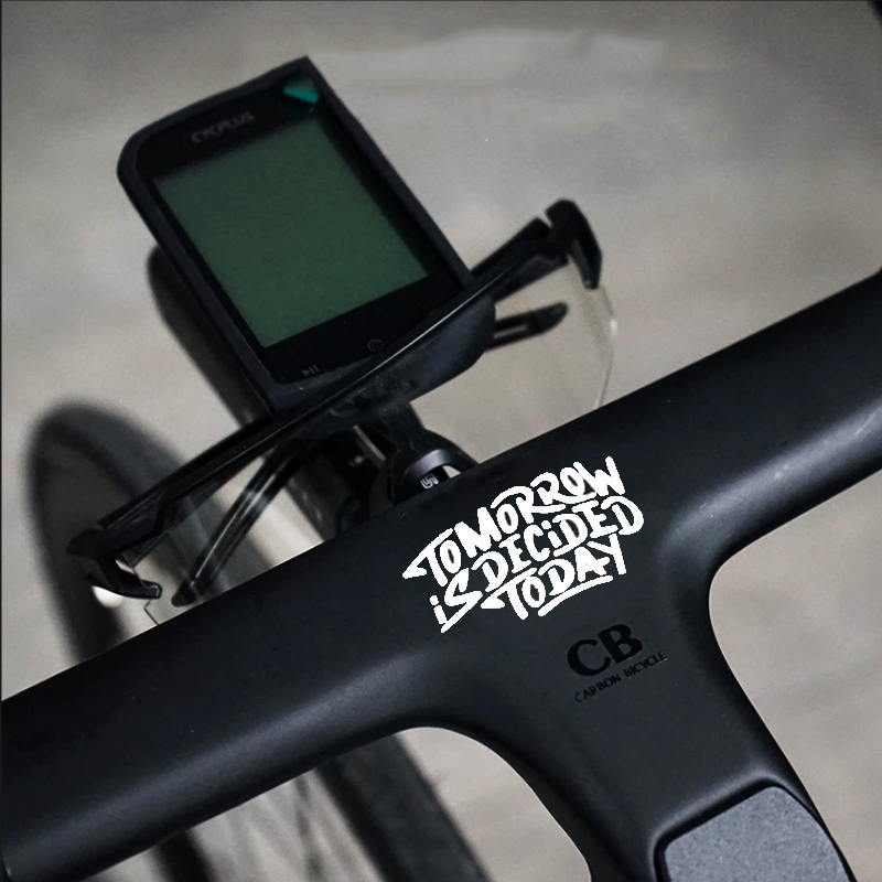 Tomorrow Is Decided Today Bicy - Mountain Biking Quotes review and price